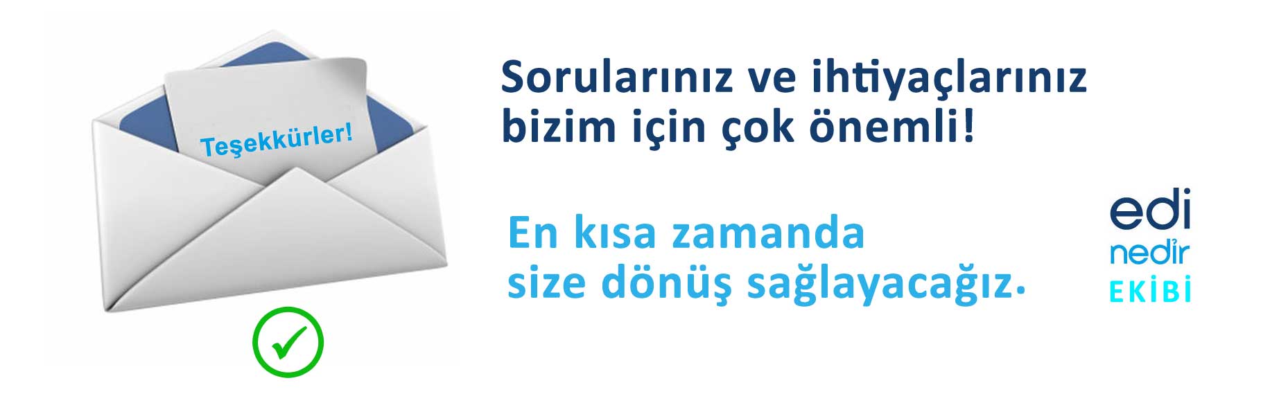 Teşekkür ederiz
