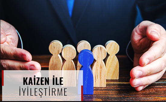 Kaizen ile iyileştirme